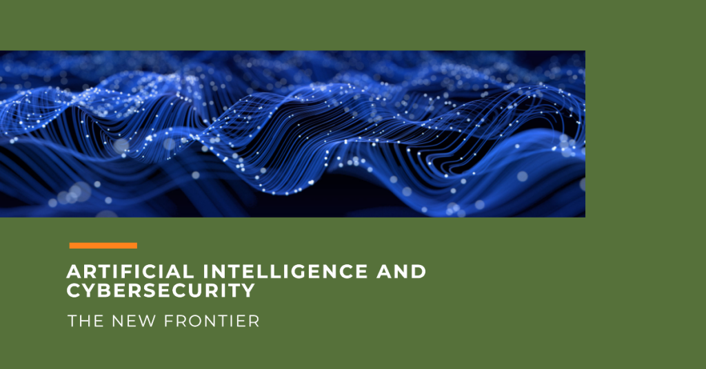 Artificial Intelligence and Cybersecurity: The New Frontier