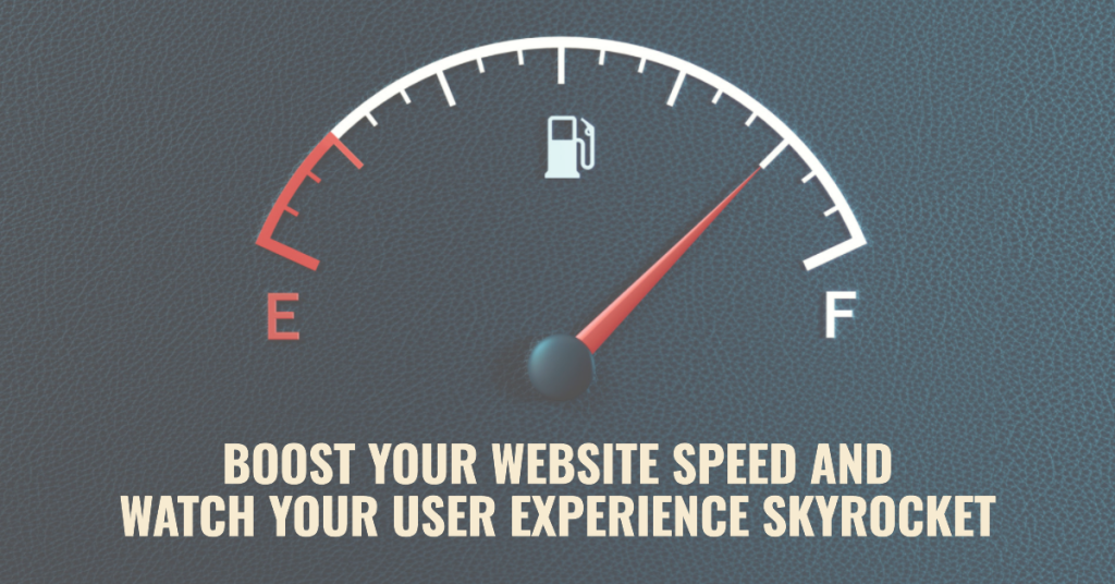 Boost Your Website Speed and Watch Your User Experience Skyrocket